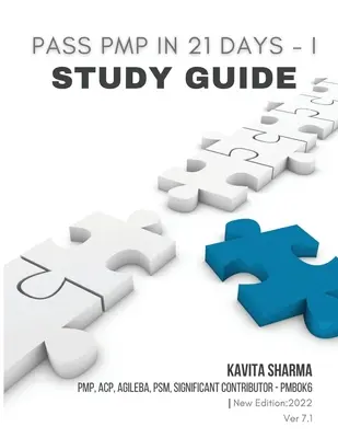 Superare il PMP in 21 giorni I - Guida allo studio - Pass PMP in 21 Days I - Study Guide