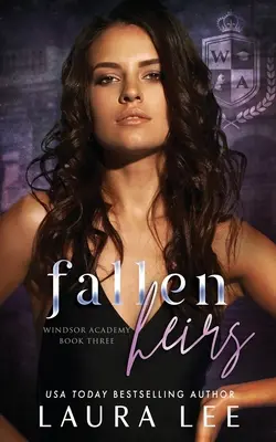 Eredi caduti: Un romanzo dark sui bulli del liceo - Fallen Heirs: A Dark High School Bully Romance