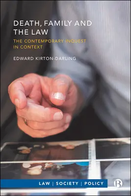 Morte, famiglia e legge: L'inchiesta contemporanea nel contesto - Death, Family and the Law: The Contemporary Inquest in Context
