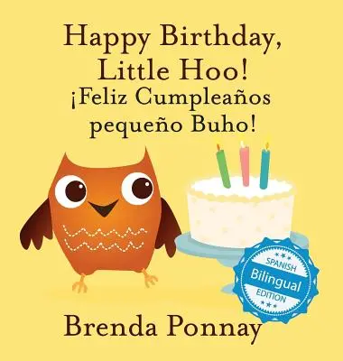 Buon compleanno Piccolo Hoo / Feliz Cumpleaos pequeo Buho! - Happy Birthday Little Hoo / Feliz Cumpleaos pequeo Buho!