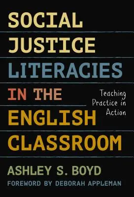 Alfabetizzazione della giustizia sociale nella classe di inglese: Pratica didattica in azione - Social Justice Literacies in the English Classroom: Teaching Practice in Action