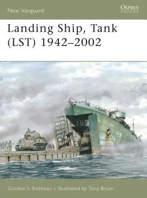 Nave da sbarco, carro armato (Lst) 1942-2002 - Landing Ship, Tank (Lst) 1942-2002