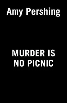 L'omicidio non è un picnic - Murder Is No Picnic