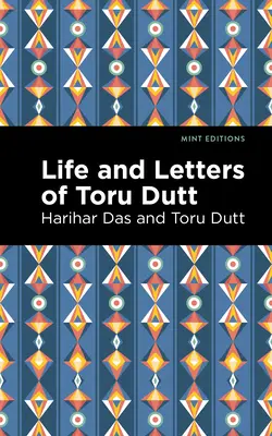 Vita e lettere di Toru Dutt - Life and Letters of Toru Dutt
