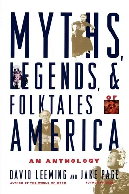 Miti, leggende e racconti popolari d'America: Un'antologia - Myths, Legends, and Folktales of America: An Anthology