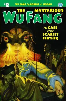 Il misterioso Wu Fang #2: Il caso della piuma scarlatta - The Mysterious Wu Fang #2: The Case of the Scarlet Feather