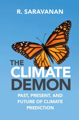 Il demone del clima: Passato, presente e futuro della previsione climatica - The Climate Demon: Past, Present, and Future of Climate Prediction