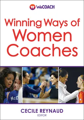 I modi vincenti delle donne allenatrici - Winning Ways of Women Coaches