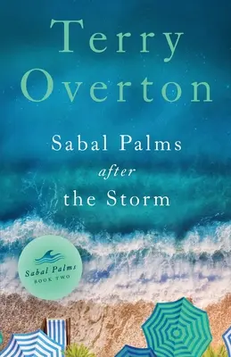 Palme di Sabal dopo la tempesta - Sabal Palms After the Storm
