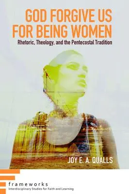Dio ci perdoni perché siamo donne - God Forgive Us for Being Women