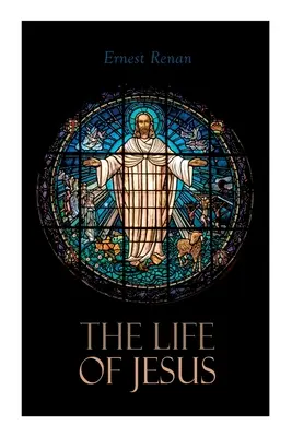La vita di Gesù: Critica biblica e controversie - The Life of Jesus: Biblical Criticism and Controversies