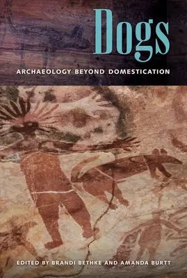 Cani: Archeologia oltre l'addomesticamento - Dogs: Archaeology beyond Domestication