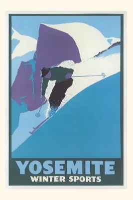 Diario d'epoca Poster di viaggio per gli sport invernali dello Yosemite - Vintage Journal Travel Poster for Yosemite Winter Sports