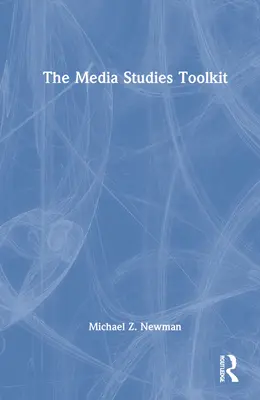 Il kit di strumenti per i media - The Media Studies Toolkit