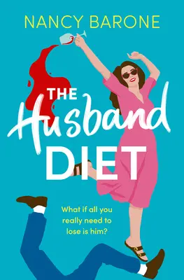 La dieta del marito - The Husband Diet