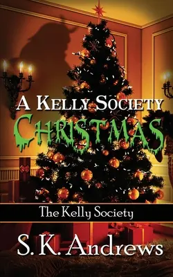 Il Natale della Kelly Society - A Kelly Society Christmas