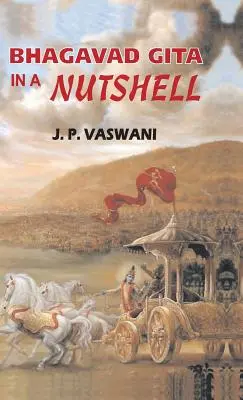 La Bhagavad Gita in poche parole - Bhagavad Gita in a Nutshell