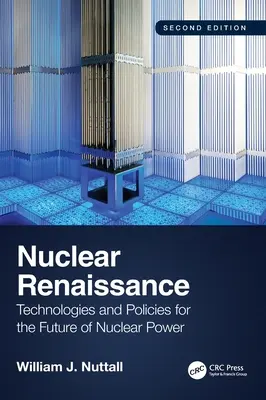 Rinascimento nucleare: Tecnologie e politiche per il futuro dell'energia nucleare - Nuclear Renaissance: Technologies and Policies for the Future of Nuclear Power