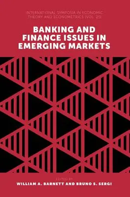 Problemi bancari e finanziari nei mercati emergenti - Banking and Finance Issues in Emerging Markets
