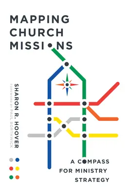 Mappare le missioni della Chiesa: Una bussola per la strategia del ministero - Mapping Church Missions: A Compass for Ministry Strategy