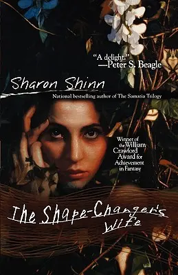 La moglie del mutaforma - The Shape-Changer's Wife