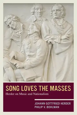 La canzone ama le masse: Herder su musica e nazionalismo - Song Loves the Masses: Herder on Music and Nationalism