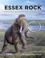 Essex Rock: La geologia sotto il paesaggio - Essex Rock: Geology Beneath the Landscape