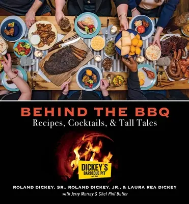 Dietro il barbecue: Ricette, cocktail e racconti - Behind the BBQ: Recipes, Cocktails & Tall Tales
