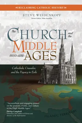 La Chiesa e il Medioevo (1000-1378): Cattedrali, crociate e papato in esilio - The Church and the Middle Ages (1000-1378): Cathedrals, Crusades, and the Papacy in Exile