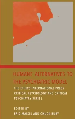 Alternative umane al modello psichiatrico - Humane Alternatives to the Psychiatric Model