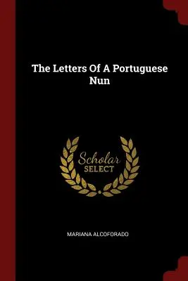 Lettere di una monaca portoghese - The Letters of a Portuguese Nun