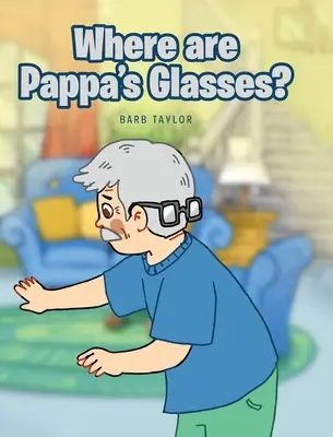 Dove sono gli occhiali di papà? - Where are Pappa's Glasses?
