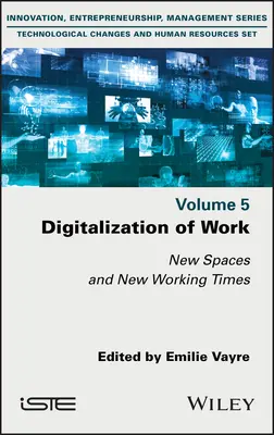 Digitalizzazione del lavoro: Nuovi spazi e nuovi tempi di lavoro - Digitalization of Work: New Spaces and New Working Times