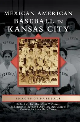 Baseball messicano-americano a Kansas City - Mexican American Baseball in Kansas City