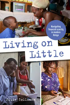 Vivere con poco: Navigare nella scarsità di risorse finanziarie nel Kenya moderno - Living on Little: Navigating Financial Scarcity in Modern Kenya
