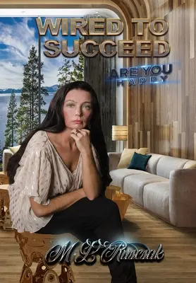 Sei felice: Wired to Succeed - Are You Happy: Wired to Succeed