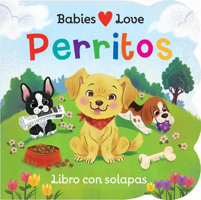 I bambini amano i cuccioli (edizione spagnola) - Babies Love Puppies (Spanish Edition)