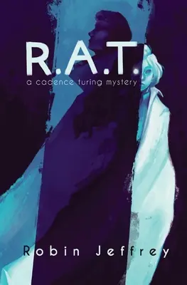 R.A.T.: un mistero di Cadence Turing - R.A.T.: A Cadence Turing Mystery