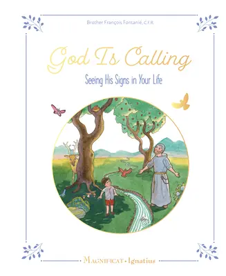 Dio chiama: Vedere i suoi segni nella vostra vita - God Is Calling: Seeing His Signs in Your Life