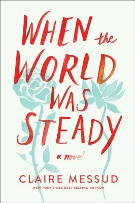 Quando il mondo era fermo - When the World Was Steady