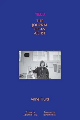 Rendimento: Il diario di un artista - Yield: The Journal of an Artist
