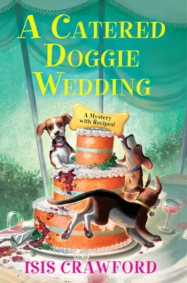 Un matrimonio per cani con catering - A Catered Doggie Wedding