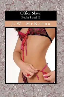 Schiavo d'ufficio: Libri I e II - Office Slave: Books I and II