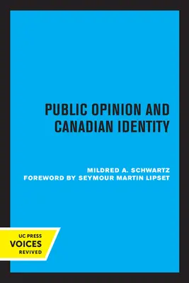 Opinione pubblica e identità canadese - Public Opinion and Canadian Identity