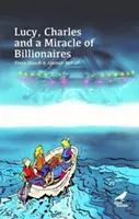 Lucy, Charles e un miracolo di miliardari - Lucy, Charles and a Miracle of Billionaires