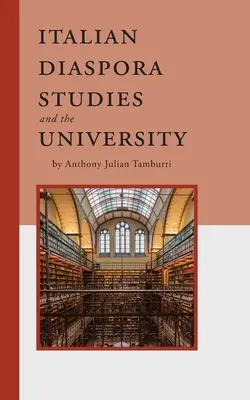 Gli studi sulla diaspora italiana e l'università - Italian Diaspora Studies and the University