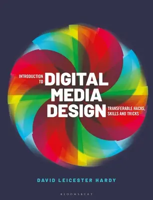 Introduzione al design dei media digitali: Trucchi e abilità trasferibili - Introduction to Digital Media Design: Transferable Hacks, Skills and Tricks