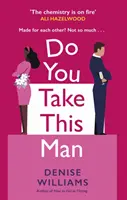 Do You Take This Man - La perfetta commedia sentimentale tra nemici e amanti - Do You Take This Man - The perfect enemies-to-lovers romcom