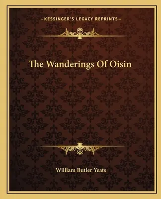 Le peregrinazioni di Oisin - The Wanderings of Oisin
