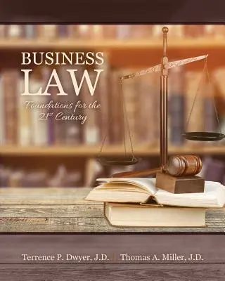 Diritto commerciale: Fondamenti per il 21° secolo - Business Law: Foundations for the 21st Century